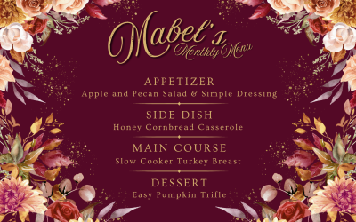 Mabel’s Monthly Menu – November