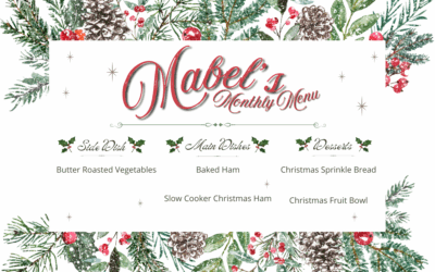 Mabel’s Monthly Menu – December