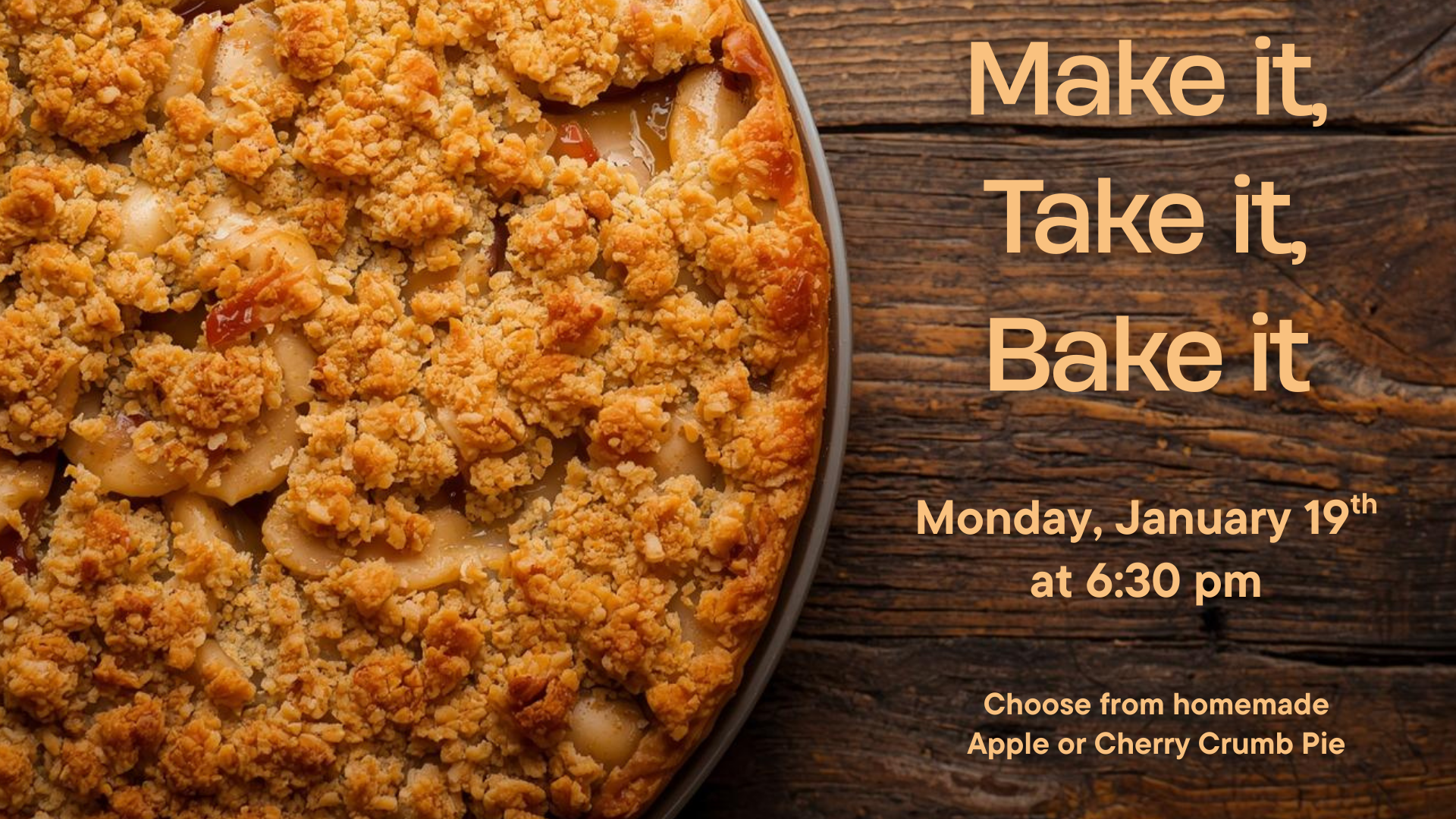 Make it Take it Bake it Pie