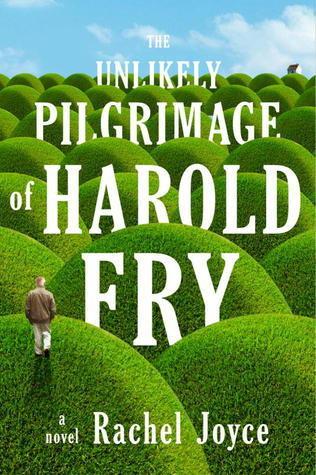 The Unlikely Pilgramage of Harold Fry
