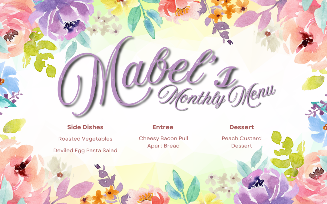 Mabel's Monthly Menu