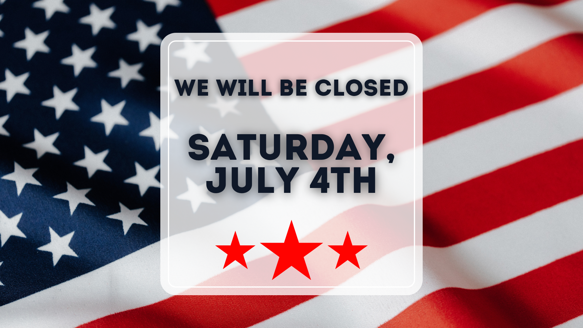 Closed Fourth of July