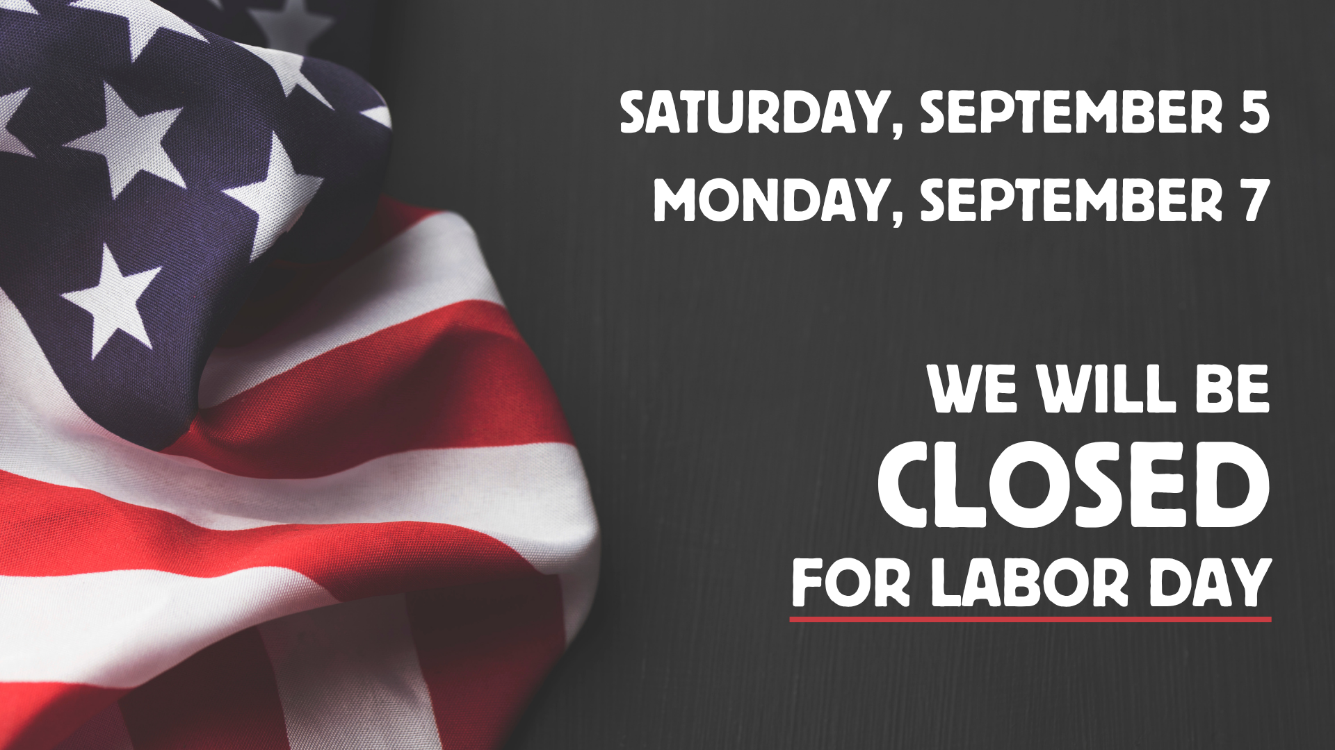 Labor Day Closure