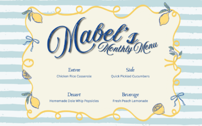 Mabel’s Monthly Menu – August